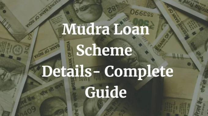mudra loan scheme details