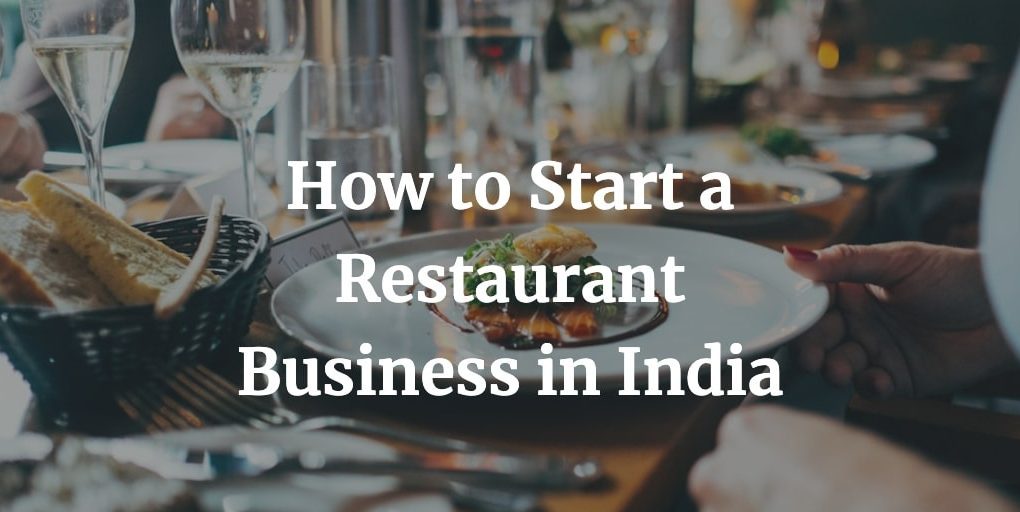 how to start a restaurant business in India