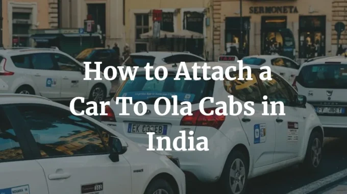 how to attach your car to ola cabs