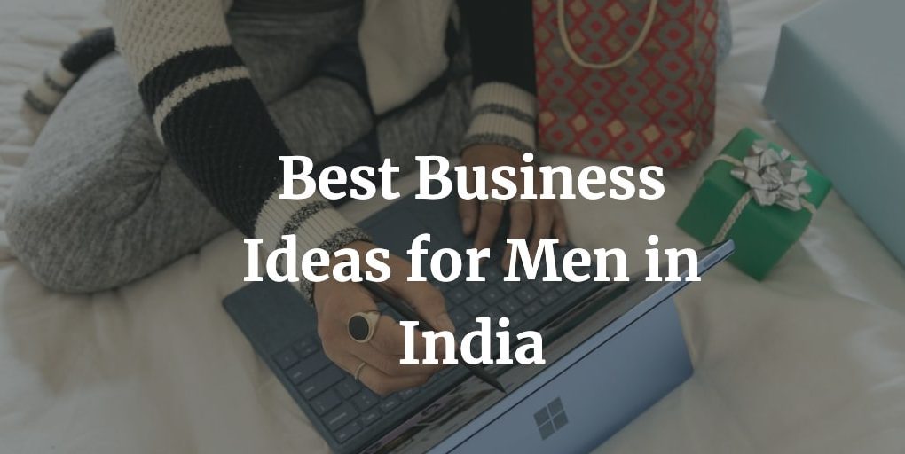best business ideas for men