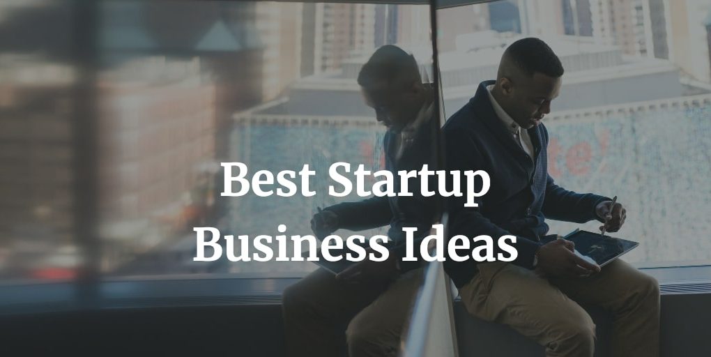 best startup business ideas