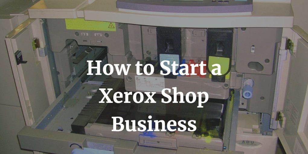 how to start a xerox shop business