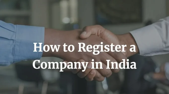 a complete guide on how to register a company in India