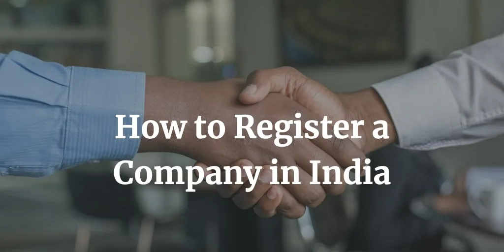 a complete guide on how to register a company in India