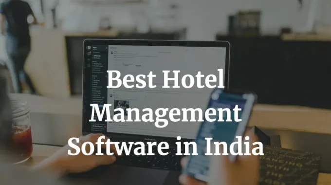 best hotel management software in india