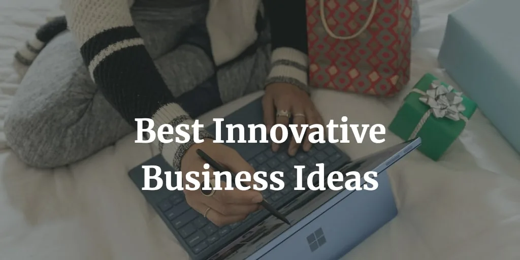 best innovative business ideas