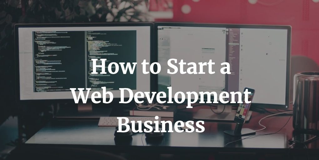 how to start a web development business