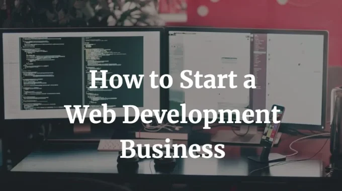 how to start a web development business