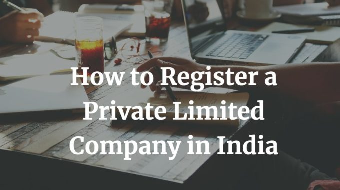 how to register a private limited company in India