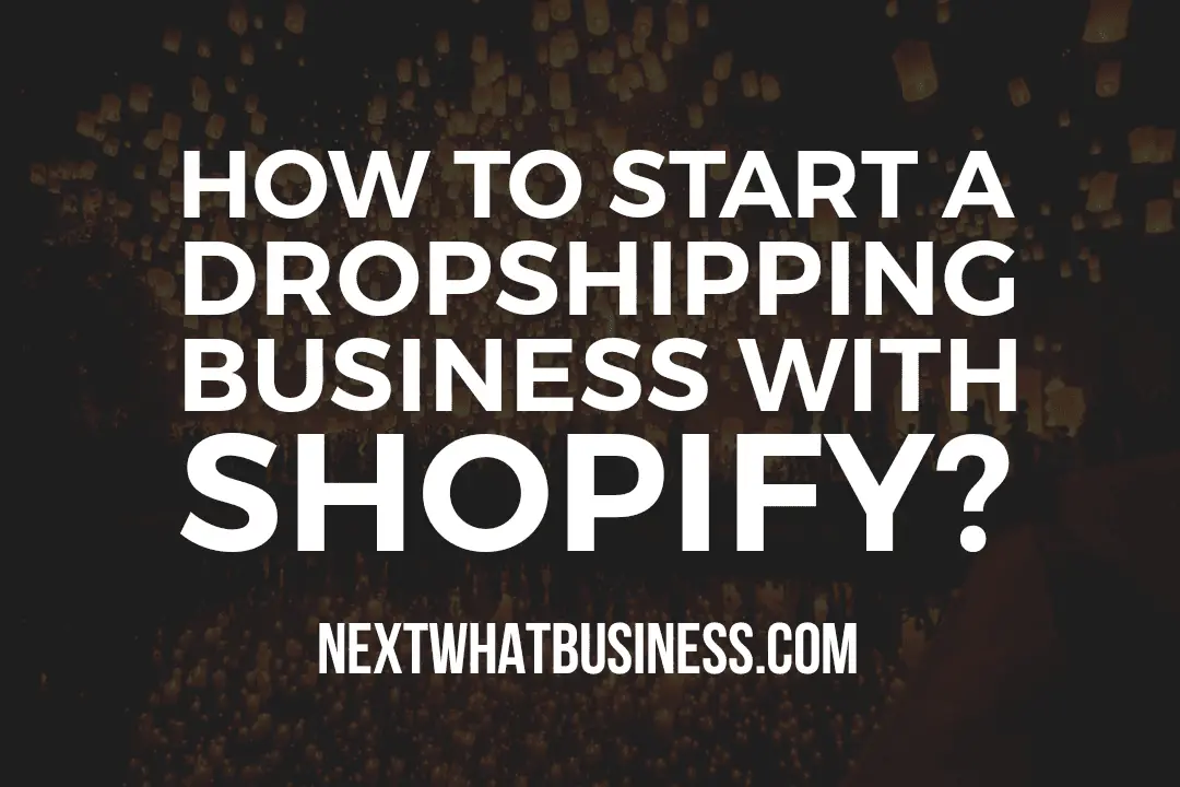 Dropshipping Business With Shopify