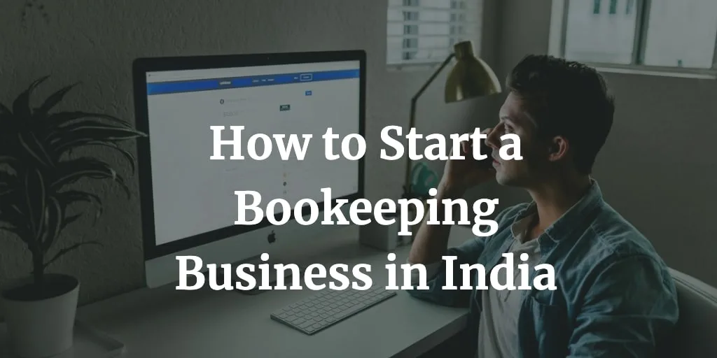 how to start a bookkeeping business in India
