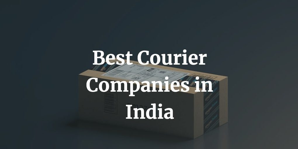 here is a list of the best courier companies in India