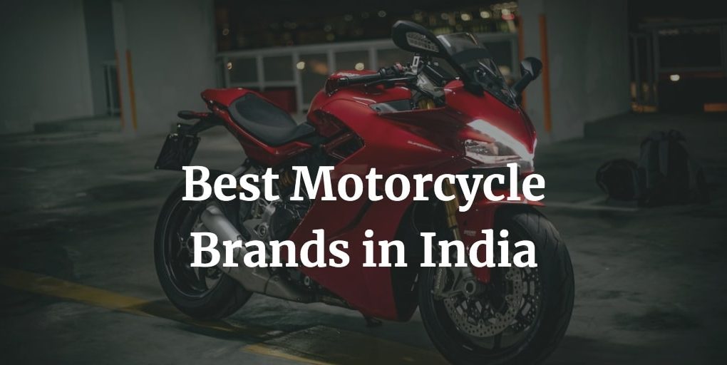 Best 12 Motorcycle Brands in India Top Bike Manufacturers