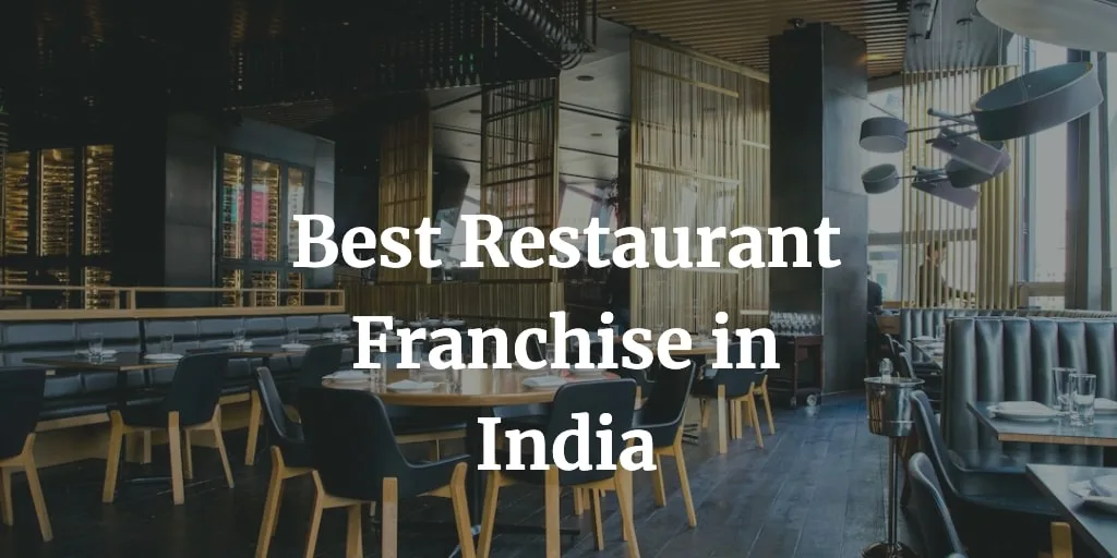 best restaurant franchise in India