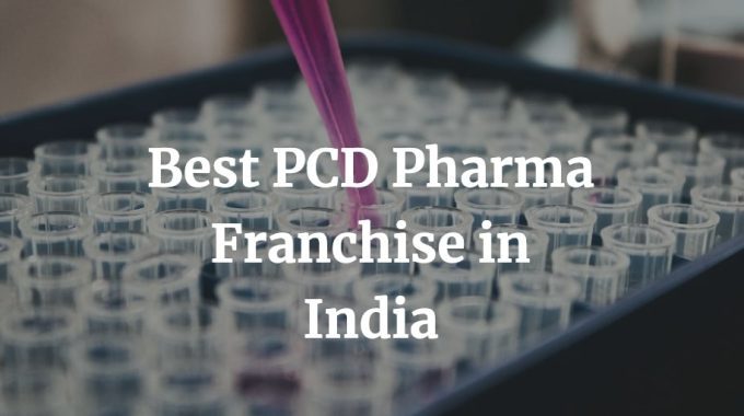 best pcd pharma franchise companies in India