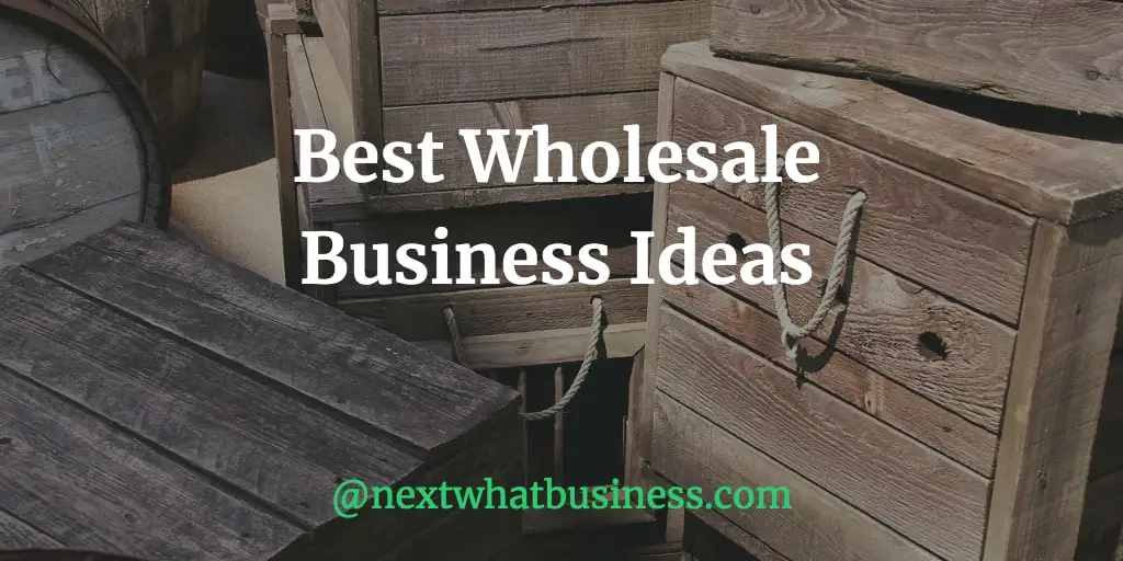 best wholesale business ideas