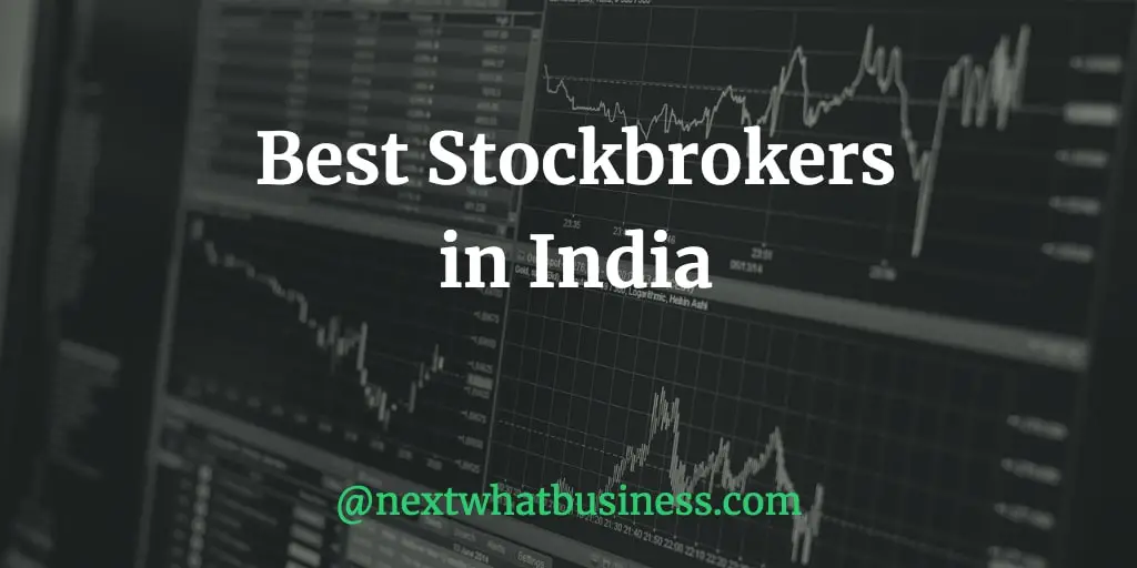 best stockbrokers in India