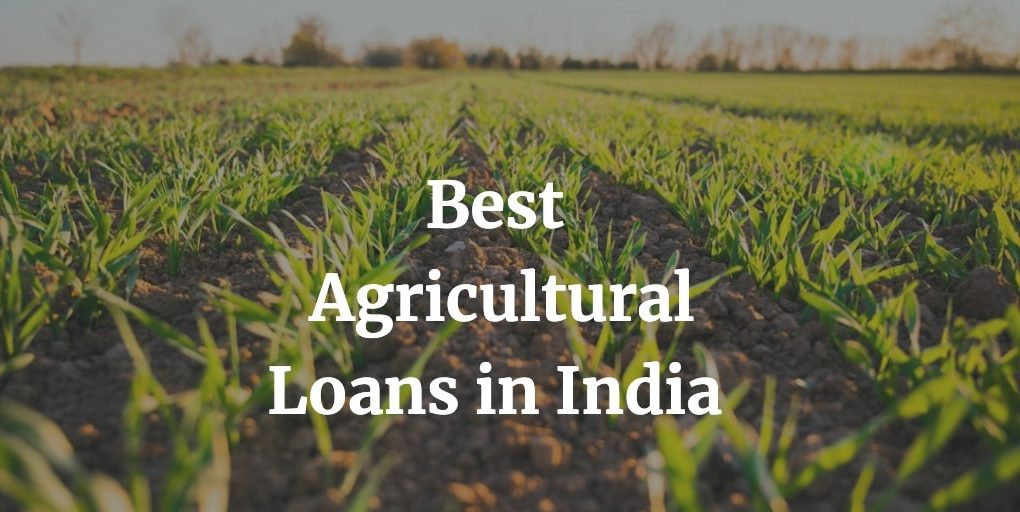 best agricultural loans in India