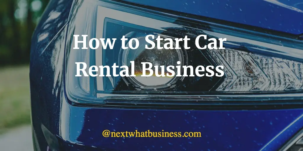 how to start car rental business