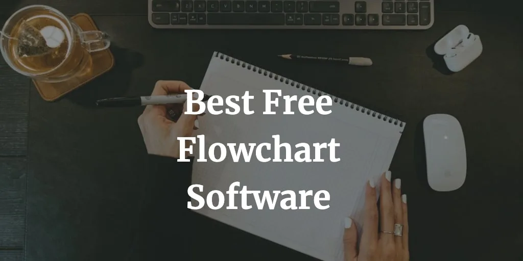 best free flowchart software