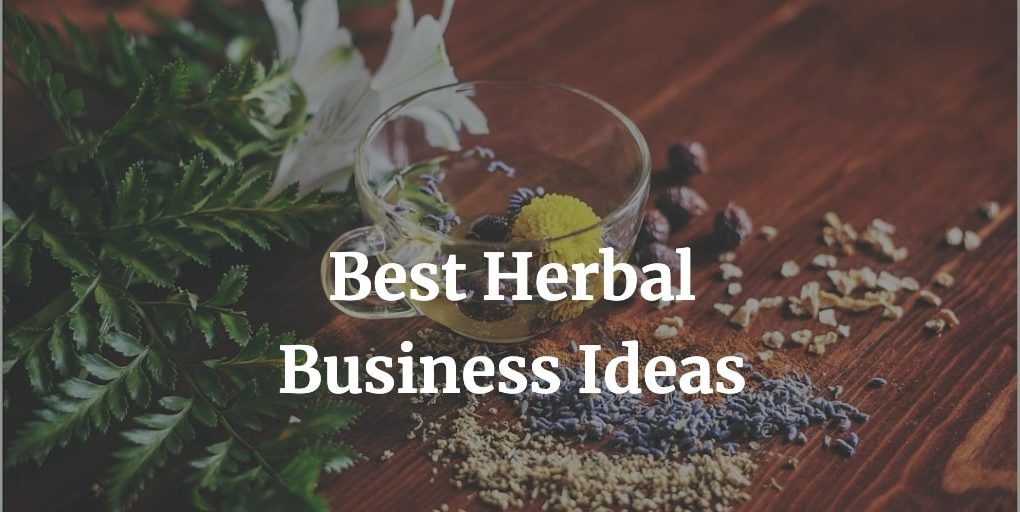 best herbal business ideas