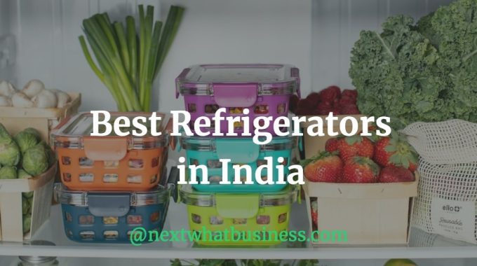 best refrigerators in India