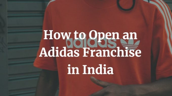 adidas franchise cost in India