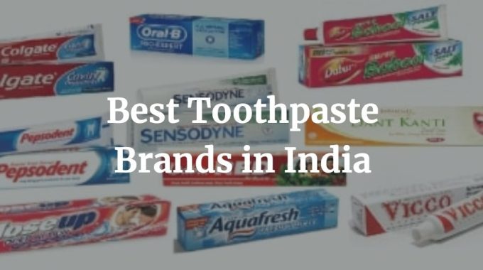 best toothpaste brands in India
