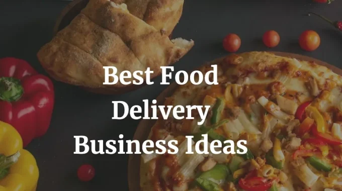best food delivery business ideas