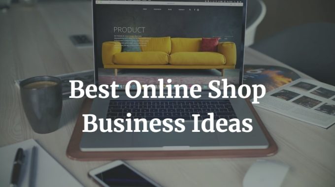 best online shop business ideas