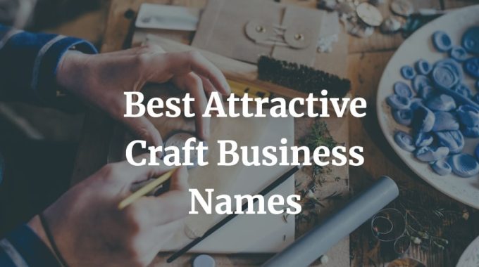 attractive craft business names