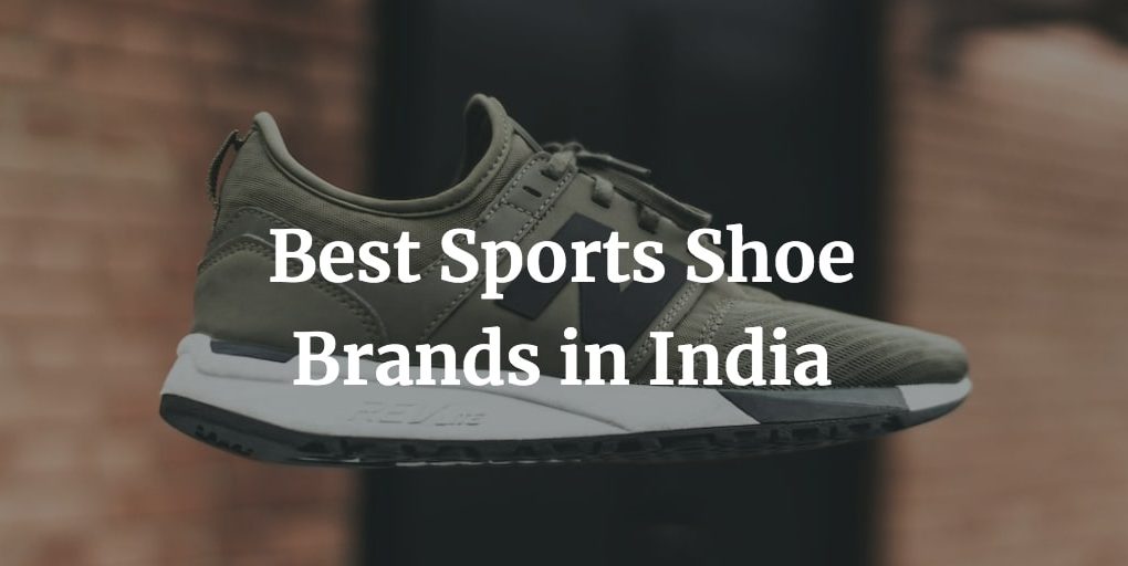 Best 10 Sports Shoe Brands In India For 2024 NextWhatBusiness