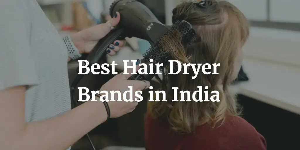 best hair dryer brands in India
