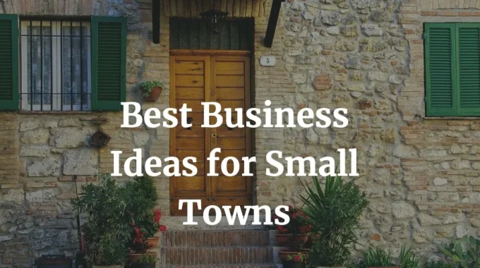 best business ideas for small towns