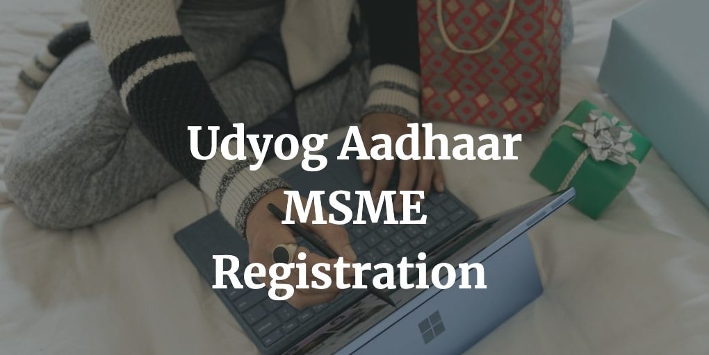 udyog aadhaar msme registration