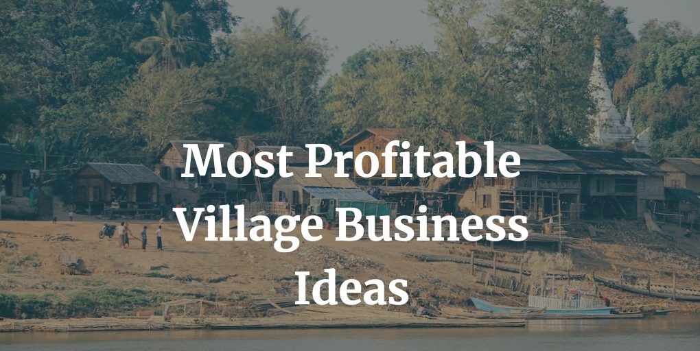 best village business ideas for rural areas