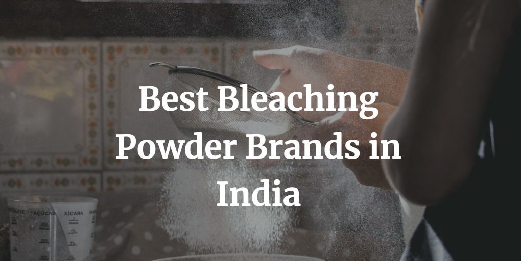 best bleaching powder brands in India