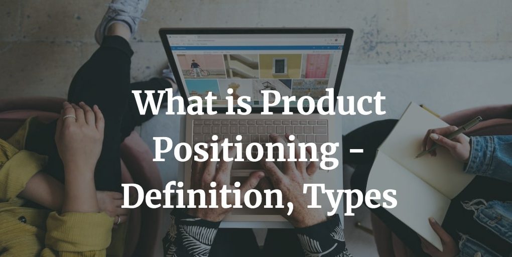what is product positioning