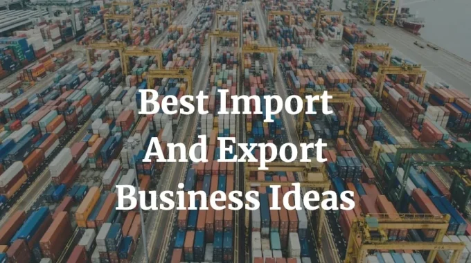 import export business ideas