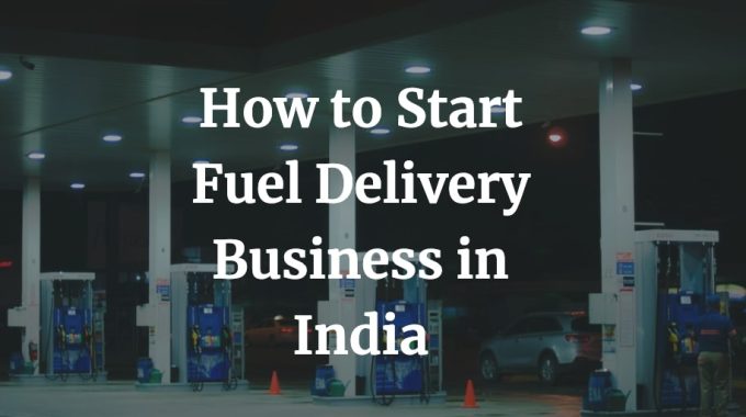 how to start a fuel delivery business