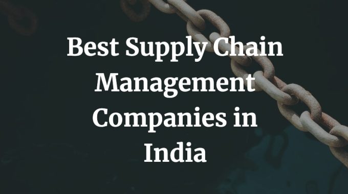 best supply chain management companies in India