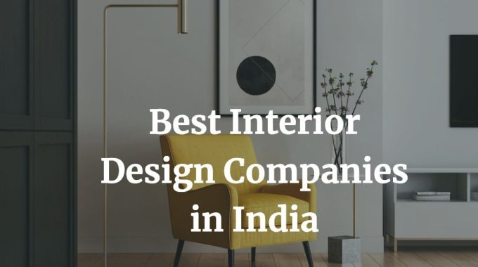 best interior design companies in India