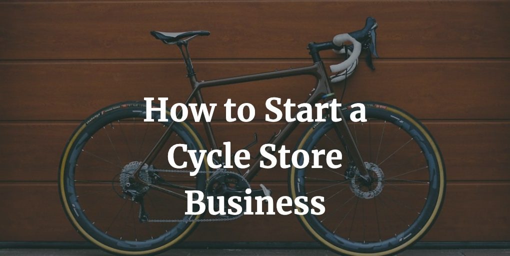how to start a cycle store business