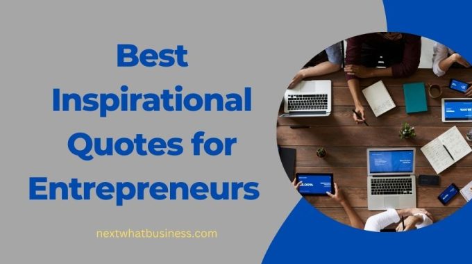 best inspirational quotes for entrepreneurs