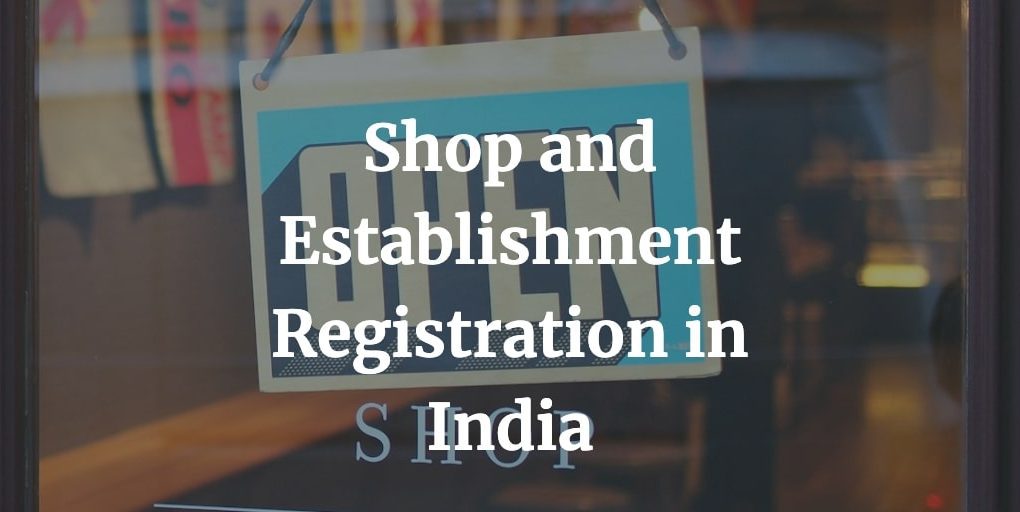 guide on shop and establishment registration process in India