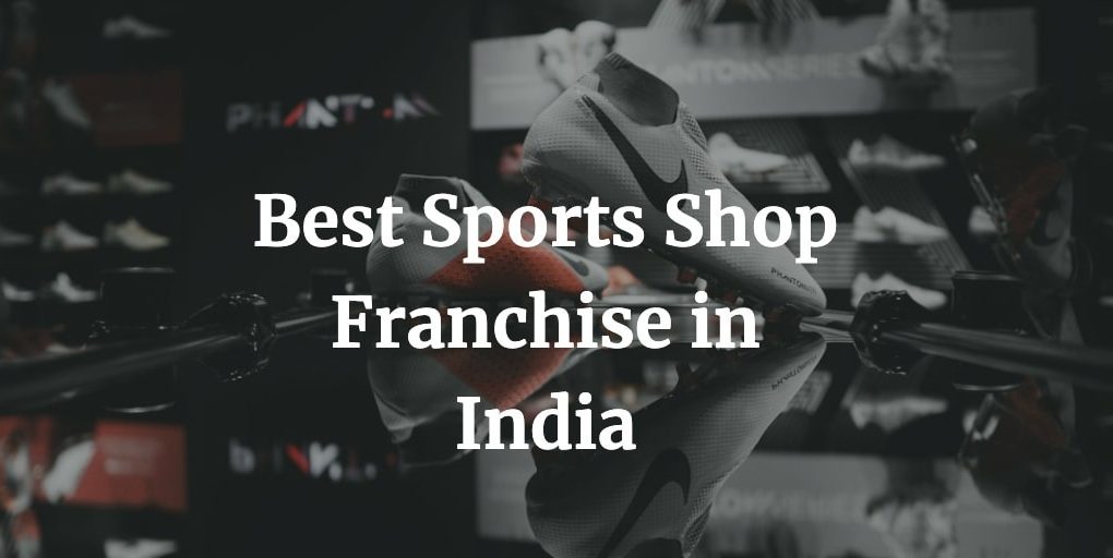 best sports shop franchise in India
