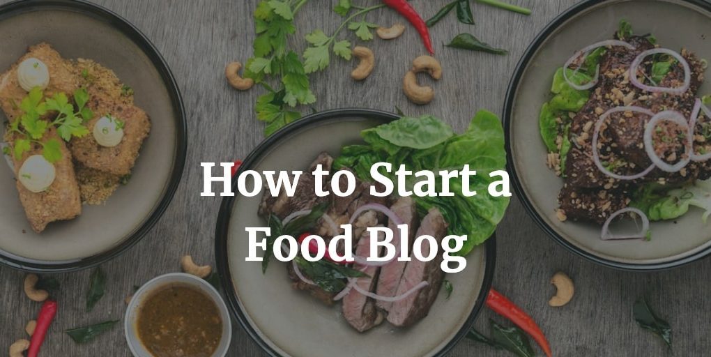 how to start a food blog