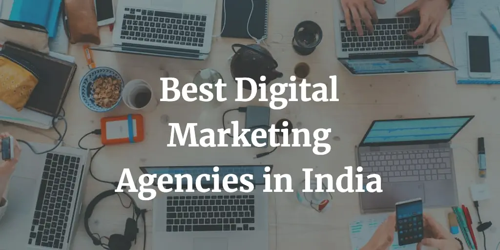 best digital marketing agencies in India