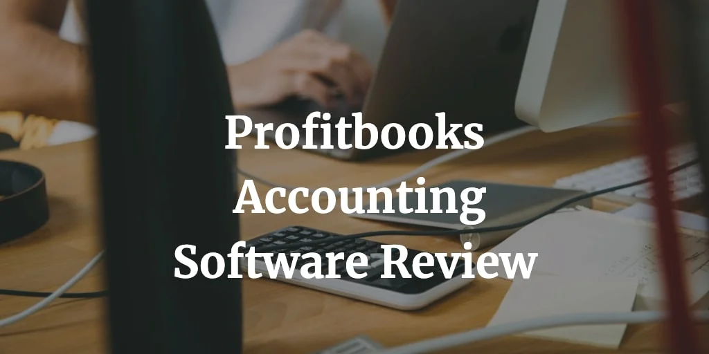 profitbooks accounting software in India review with pricing, features, ratings