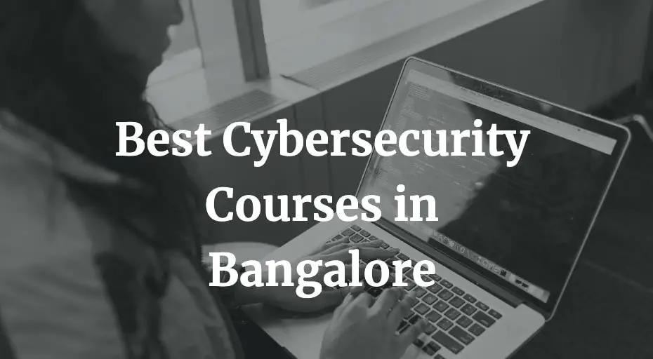 best cybersecurity courses in bangalore